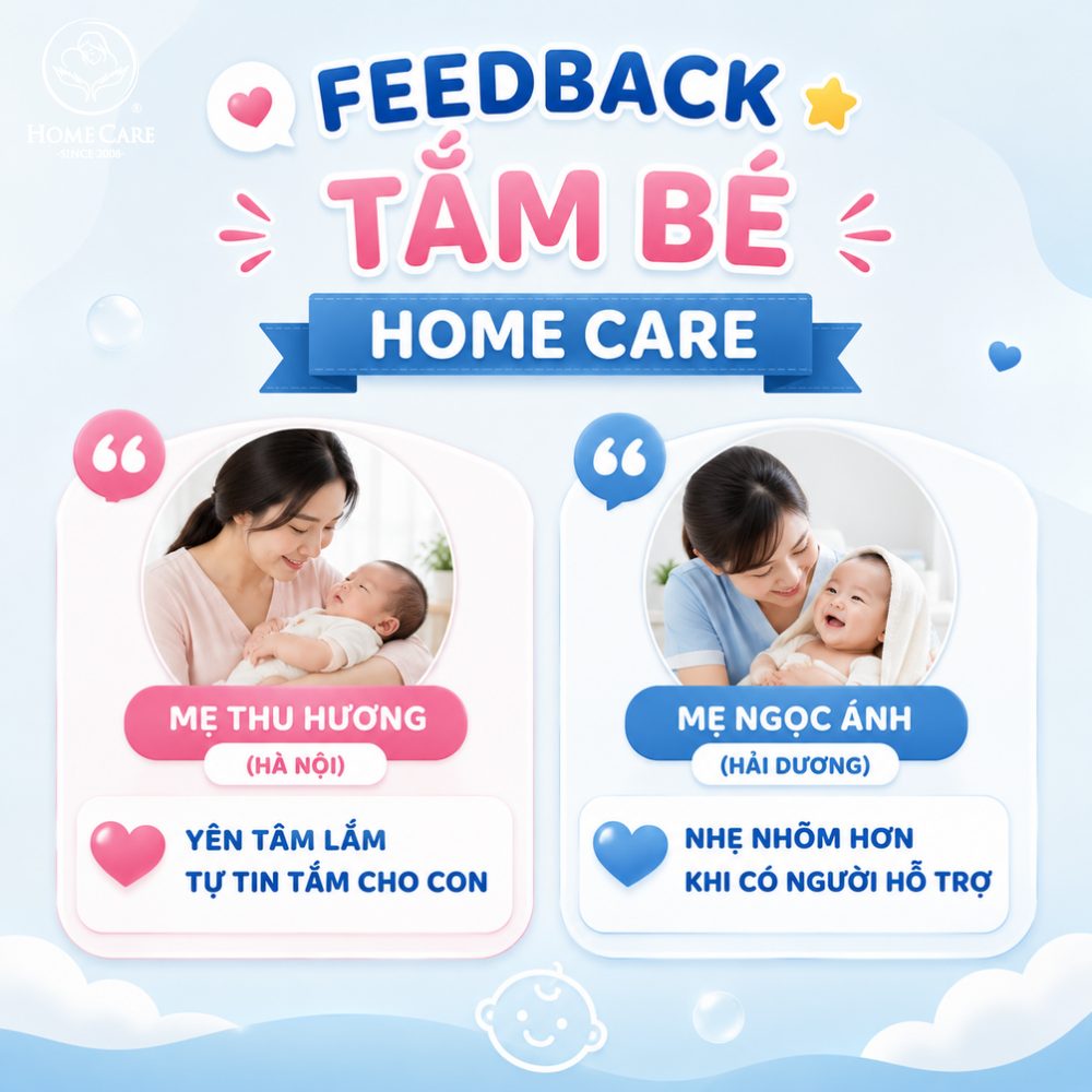 Feedback thực tế từ các mẹ đã sử dụng dịch vụ tắm bé nhà Home Care